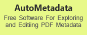 AutoMetadata free software for exploring and editing PDF metadata