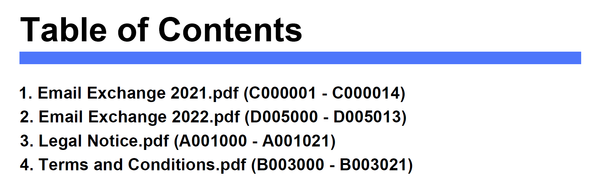 Master TOC with file index, file name and Bates numbers in the file headers