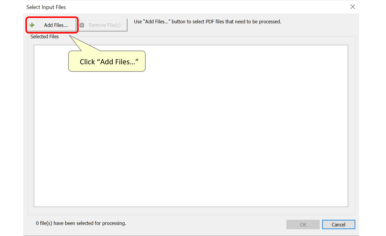 Press Add Files button to select files for processing